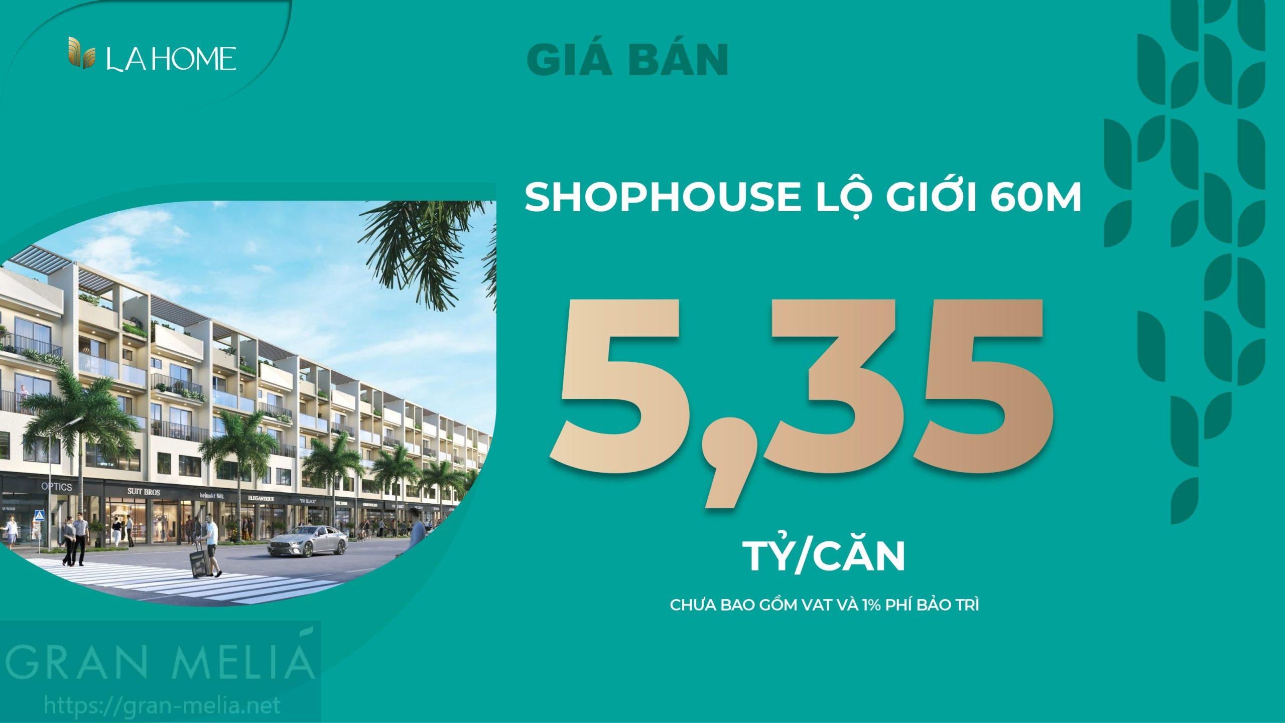 Giá Bán Cực Hấp Dẫn Của Shophouse La Home Long An Lộ Giới 60m