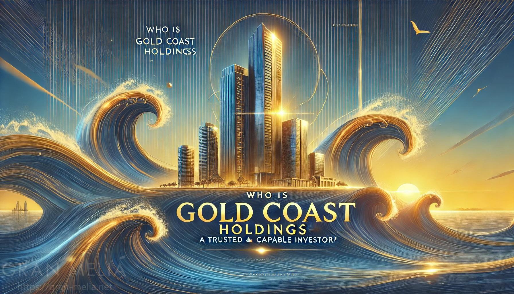Gold Coast Holdings